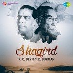 Shagird - K.C. Dey And S.D. Burman - Sabir Ali Song Download